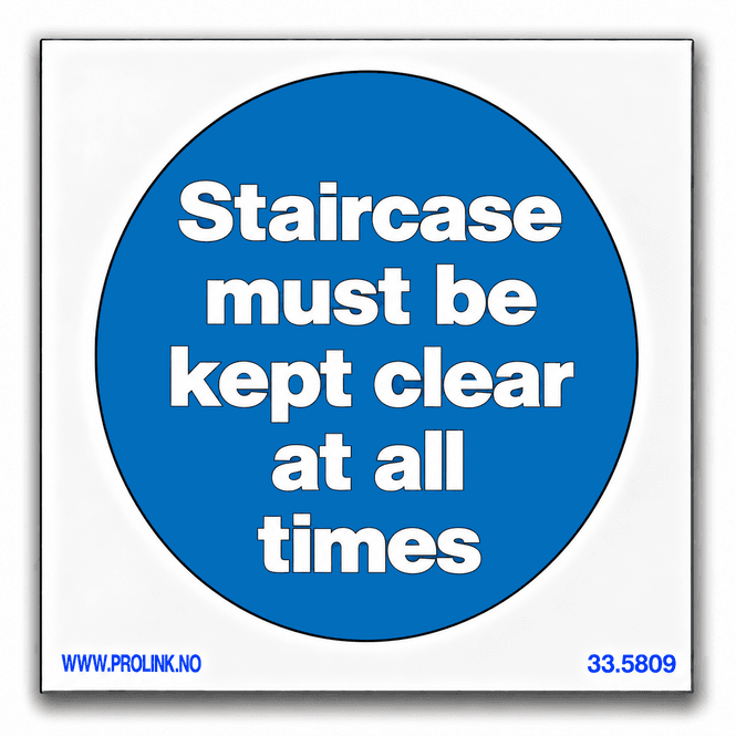 Hovedbilde Staircase must be kept clear at all times