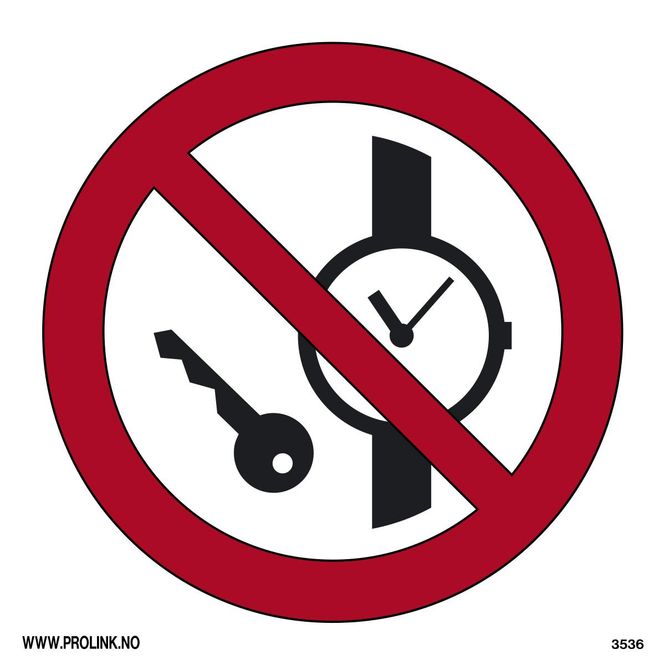 Hovedbilde Metalliske artikler eller klokker forbudt - PVC